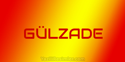 GÜLZADE