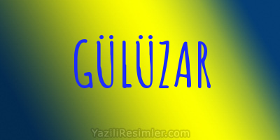 GÜLÜZAR