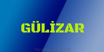 GÜLİZAR