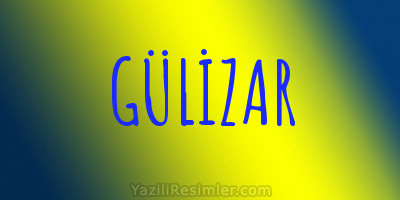 GÜLİZAR