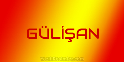 GÜLİŞAN