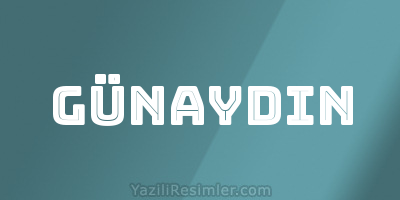 GÜNAYDIN