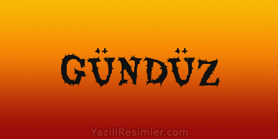 GÜNDÜZ