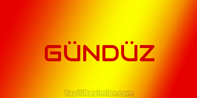 GÜNDÜZ