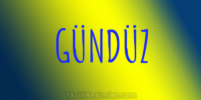 GÜNDÜZ