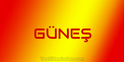 GÜNEŞ