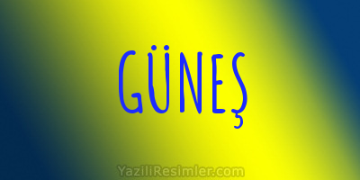 GÜNEŞ