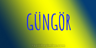 GÜNGÖR