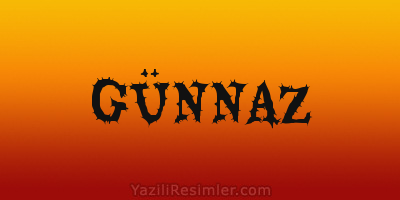 GÜNNAZ