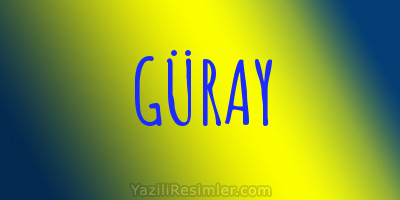 GÜRAY