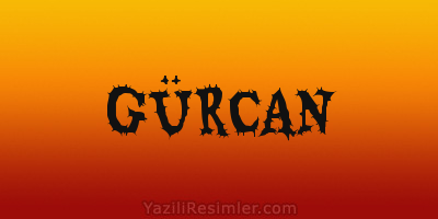 GÜRCAN