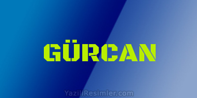 GÜRCAN