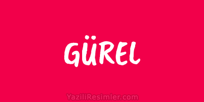 GÜREL