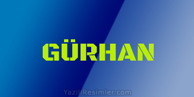 GÜRHAN