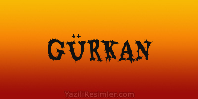 GÜRKAN