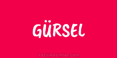 GÜRSEL