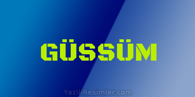 GÜSSÜM