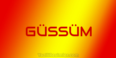 GÜSSÜM