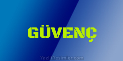 GÜVENÇ