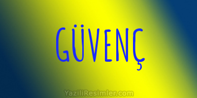 GÜVENÇ