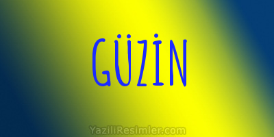 GÜZİN