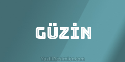 GÜZİN