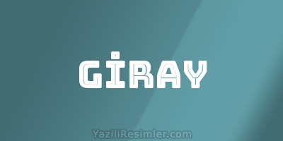 GİRAY