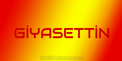 GİYASETTİN