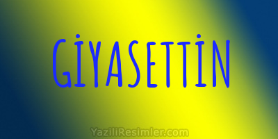 GİYASETTİN