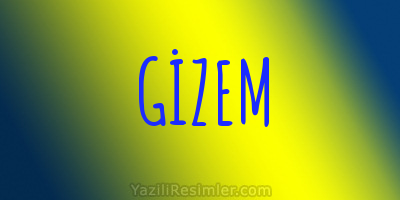 GİZEM