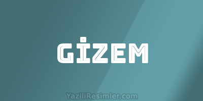 GİZEM