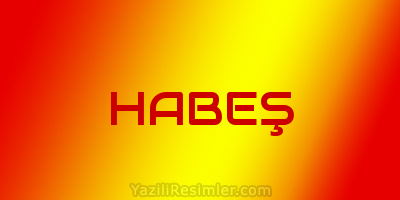 HABEŞ