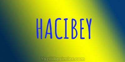 HACIBEY