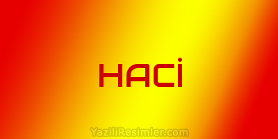 HACİ