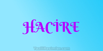 HACİRE