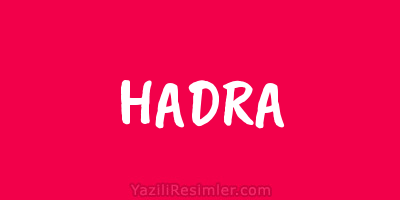 HADRA