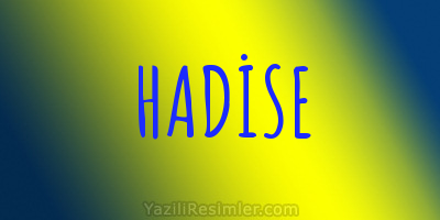 HADİSE