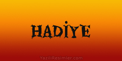 HADİYE