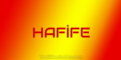 HAFİFE