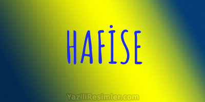 HAFİSE