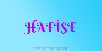 HAFİSE