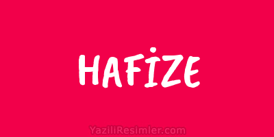 HAFİZE