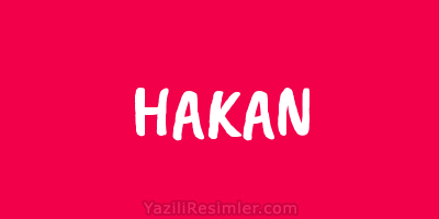 HAKAN