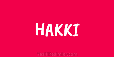 HAKKI