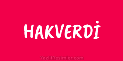 HAKVERDİ