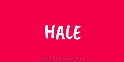 HALE