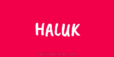 HALUK