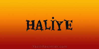 HALİYE