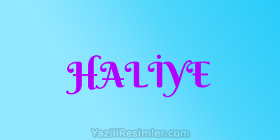 HALİYE