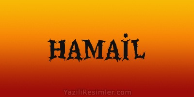 HAMAİL